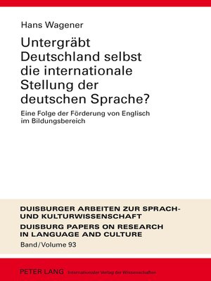 cover image of Untergräbt Deutschland selbst die internationale Stellung der deutschen Sprache?